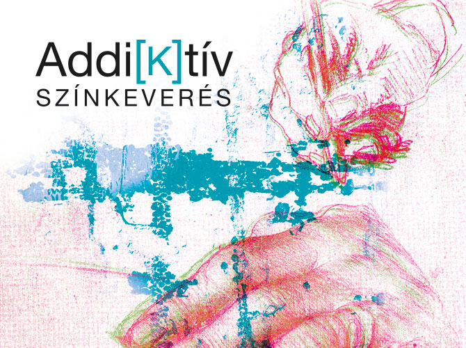 Március 2-án nyílik az Addi(k)tív színkeverés kiállítás!