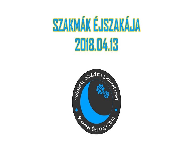 SZAKMÁK ÉJSZAKÁJA 2018